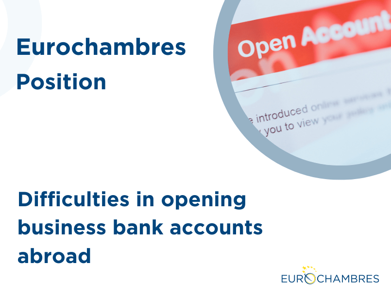 Eurochambres position on difficulties on opening bank accounts abroad