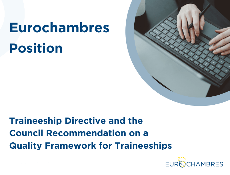 Eurochambres position on the Traineeship Directive and the Council Recommendation on a Quality Framework for Traineeships